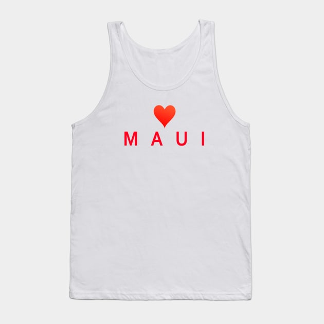 Maui Hawaii Tank Top by SeattleDesignCompany